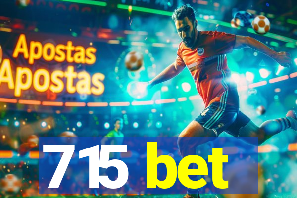715 bet