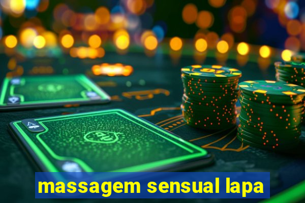 massagem sensual lapa
