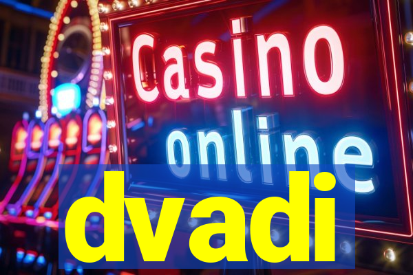 dvadi