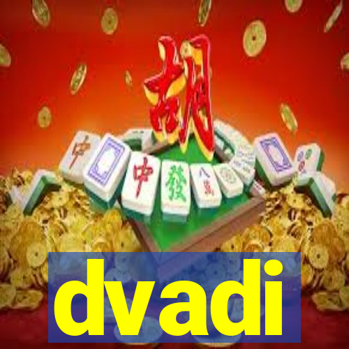 dvadi