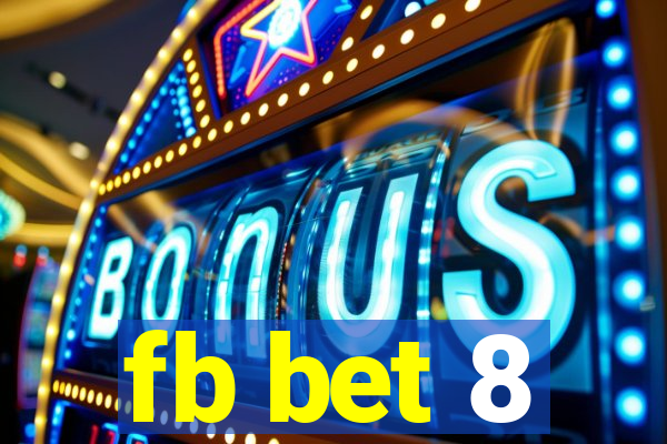 fb bet 8