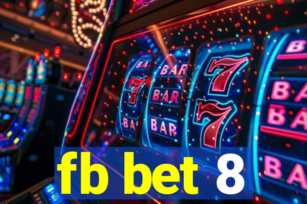 fb bet 8