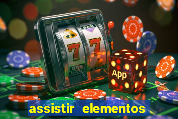 assistir elementos online dublado drive