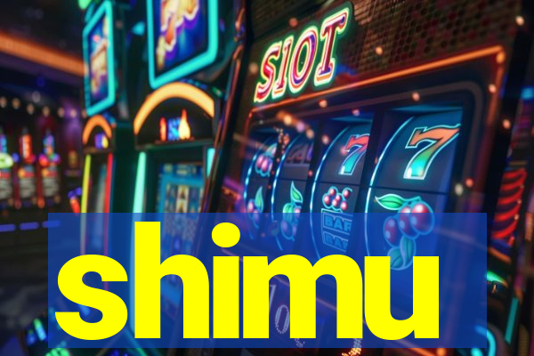 shimu