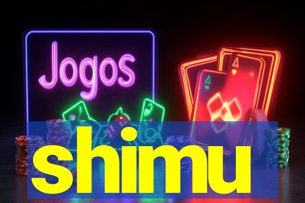 shimu