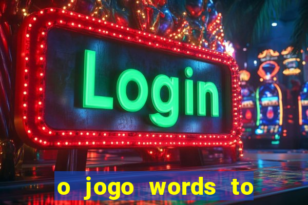 o jogo words to win paga mesmo