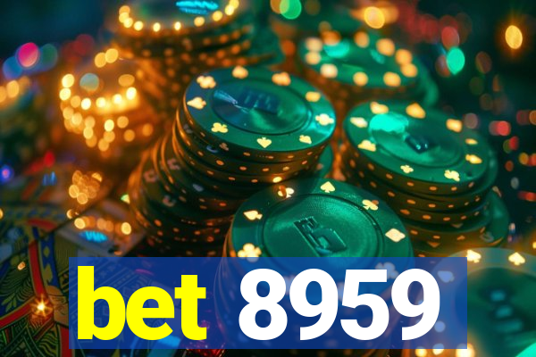 bet 8959
