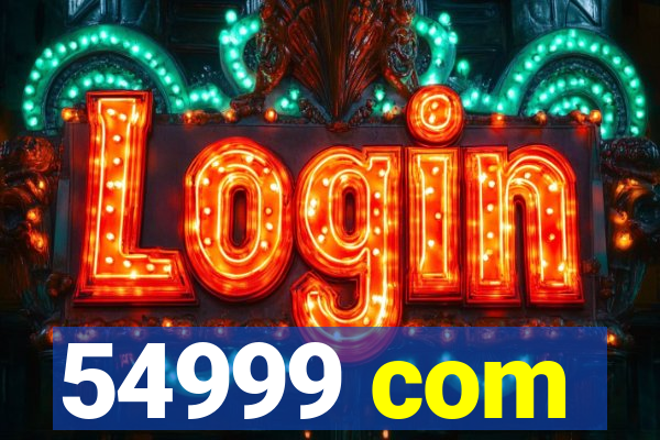 54999 com