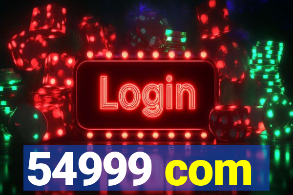 54999 com