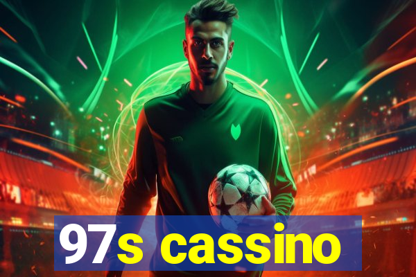 97s cassino