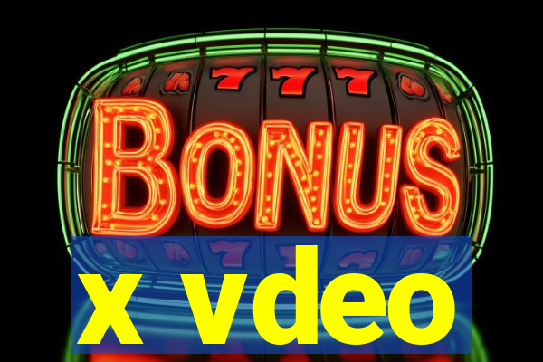 x vdeo