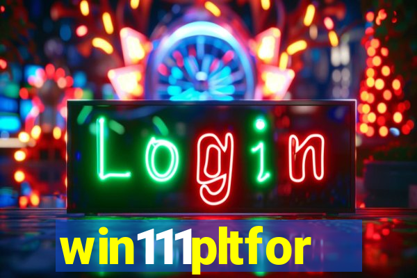 win111pltfor