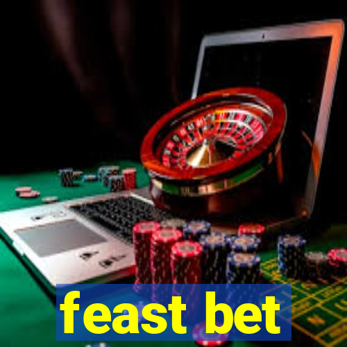 feast bet