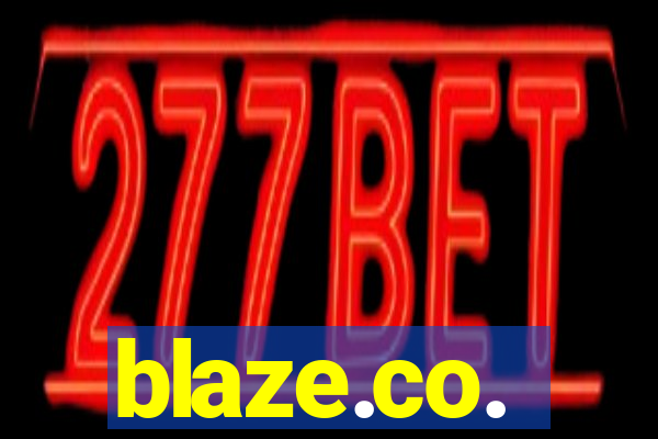 blaze.co.