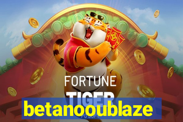 betanooublaze