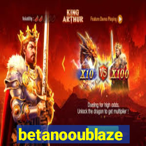betanooublaze