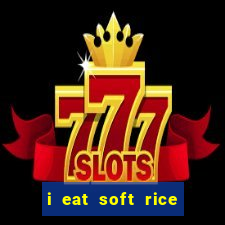 i eat soft rice in another world manga pt br