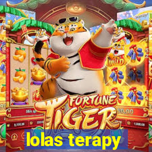 lolas terapy