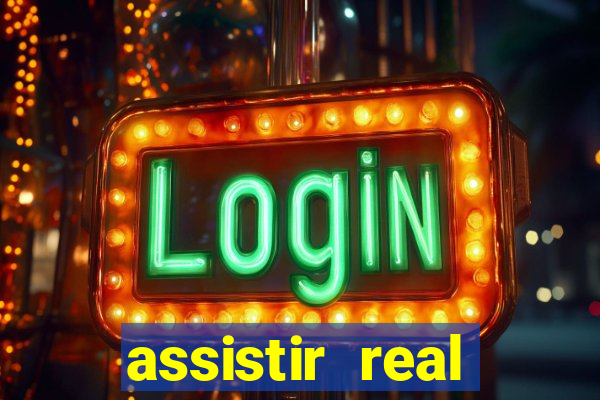 assistir real madrid ao vivo multicanais