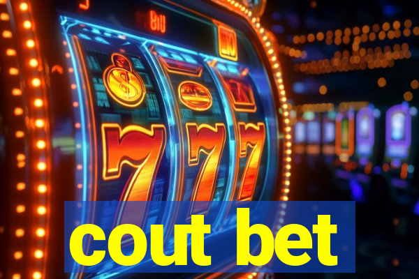 cout bet