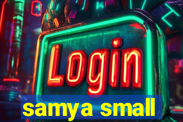 samya small