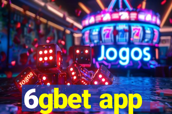 6gbet app