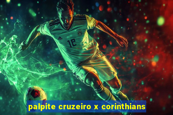 palpite cruzeiro x corinthians