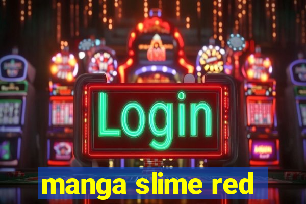 manga slime red