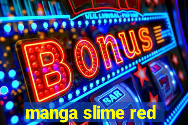 manga slime red