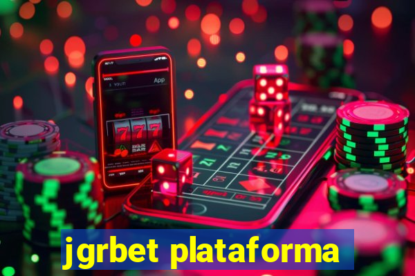jgrbet plataforma