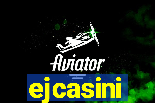 ejcasini