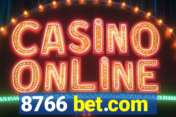 8766 bet.com