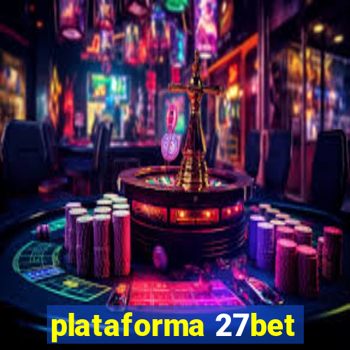plataforma 27bet
