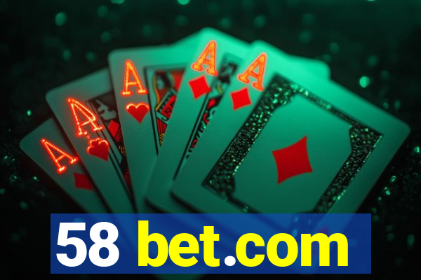 58 bet.com