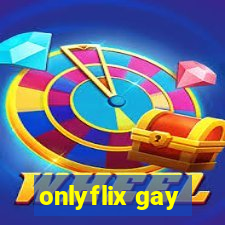 onlyflix gay