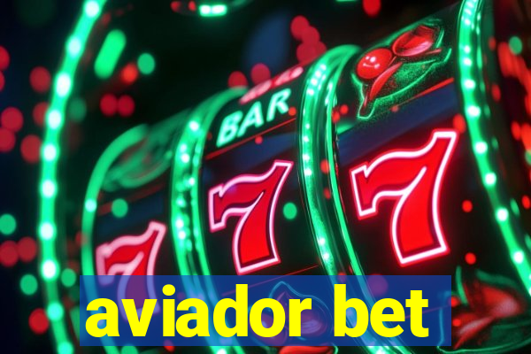 aviador bet