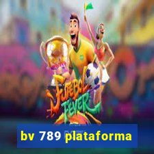 bv 789 plataforma
