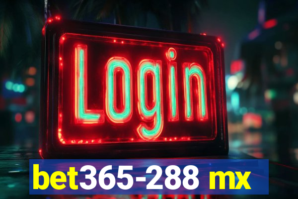 bet365-288 mx