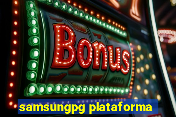 samsungpg plataforma