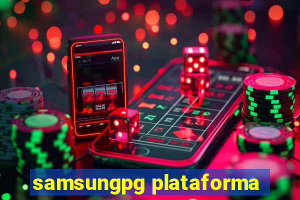 samsungpg plataforma