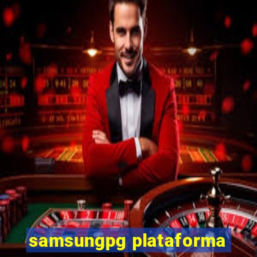 samsungpg plataforma