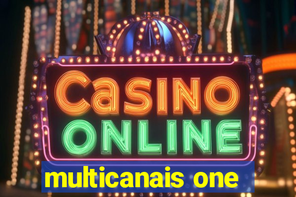 multicanais one