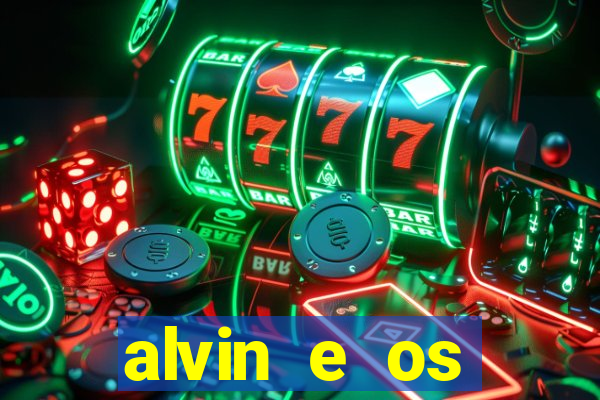 alvin e os esquilos 3 filme completo dublado download