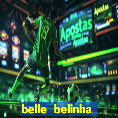 belle belinha privacy vazados