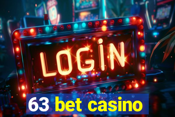 63 bet casino