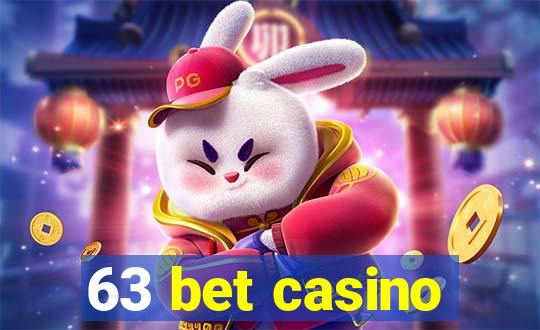 63 bet casino