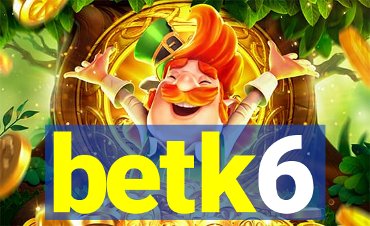 betk6