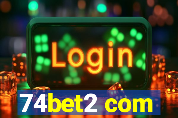 74bet2 com