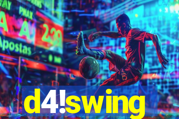 d4!swing