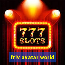 friv avatar world